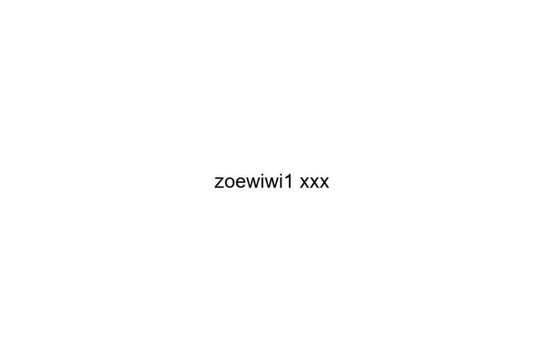 zoewiwi1 xxx