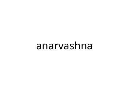 anarvashna