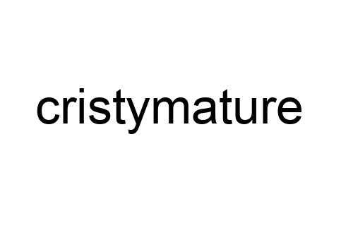 cristymature
