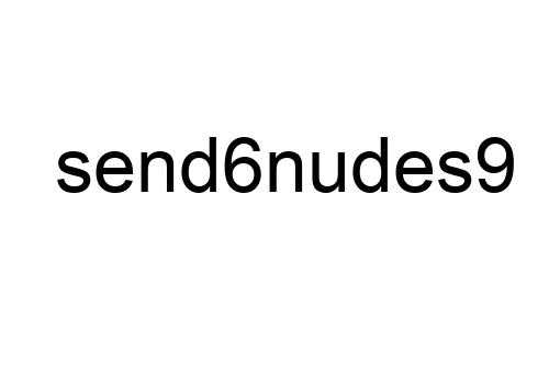send6nudes9