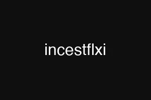 incestflxi